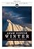 [Winter: Five Windows on the Season (CBC Massey Lecture)] [By: Gopnik, Adam] [September, 2011]