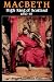 Macbeth: High King of Scotl...