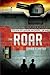 The Roar (The Roar, #1)