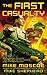 First Casualty by Mike Moscoe by Mike Moscoe