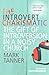 [(The Introvert Charismatic : The Gift of Introversion in a Noisy Church)] [By (author) Mark Tanner ] published on (March, 2015)