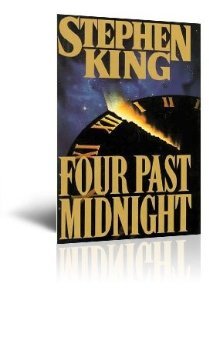 Four Past Midnight. Includes: Straight Up Midnight (an Introductory note)/ The L