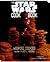 Wookiee Cookies:; A Star Wars Cookbook [Spiral-bound,1998]