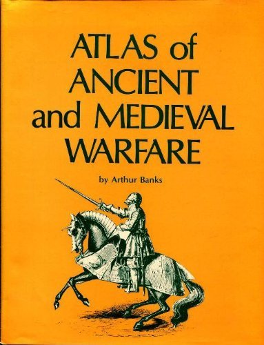 Atlas of Ancient and Medieval Warfare (Hardcover)