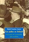 Los Judios En Sefarad: Narraciones de La Comunidad Judia Madrilena (Spanish Edition) Los Judios En Sefarad: Narraciones de La Comunidad Judia Madrilena (Spanish Edition)