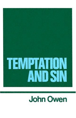 [The Works of John Owen, Vol. 6: Temptation and Sin] [By: John Owen] [April, 1966] (Hardcover)