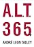 A.L.T. 365 PLUS by Andre Leon Talley (2005-07-01)