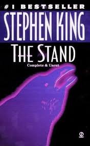 THE STAND : FOR THE FIRST TIME COMPLTE & UNCUTE - (mass market paperback first signet printing) - 1991