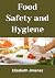 Food Safety and Hygiene by Elizabeth Jimenez