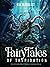 Fairy Tales of Trepidation:...