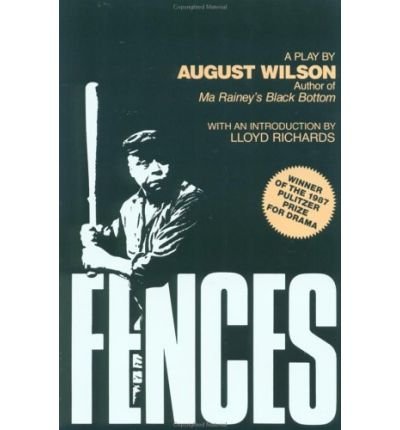 [Fences] [by: August Wilson]