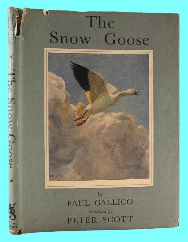 Rare The Snow Goose. Illustrated by Peter Scott. [Hardcover] Gallico, Paul