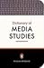 The Penguin Dictionary of Media Studies by Abercrombie, Nicholas, Longhurst, Brian [03 May 2007]