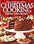 Christmas Cooking from the Heart, Volume 5 (Better Homes and Gardens)