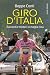Giro d'Italia: Racconti e m...