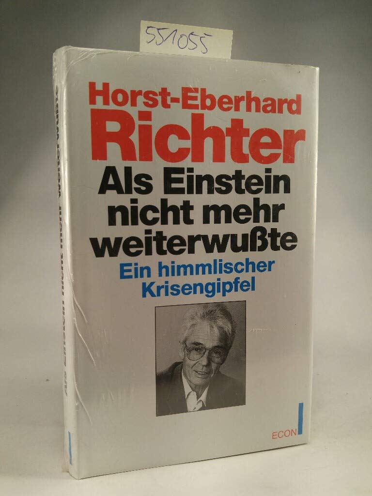 Als Einstein nicht mehr weiterwu?te. Ein himmlischer Krisengipfel (Hardcover)