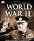 World War II: The Definitive Visual Guide (Dk) by Dorling Kindersley Published by Dorling Kindersley (2009)