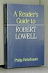 Reader's Guide to Robert Lowell Reader's Guide to Robert Lowell