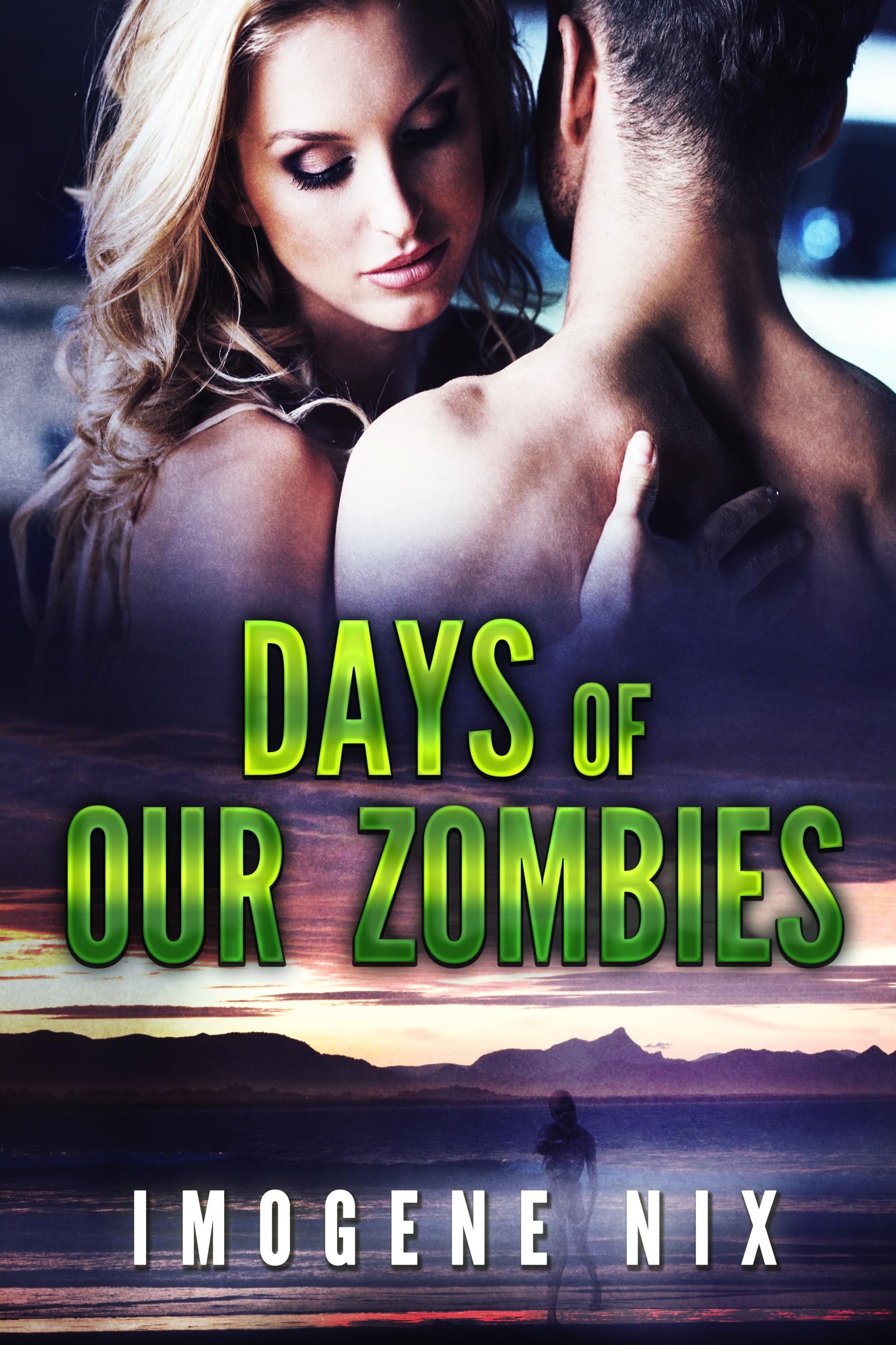 Days Of Our Zombies (Zombiology Book 5)