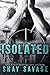 Isolated by Shay Savage (2015-03-05)