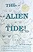 The Alien Tide, The Mysteri...