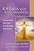 Karma and Reincarnation Transcending Your Past, Transforming Your Future (Pocket Guides to Practical Spirituality Series)