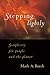 Stepping Lightly by Mark A. Burch (2000-10-01)