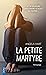 La petite martyre