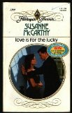 Love Is for the Lucky (Mass Market Paperback)