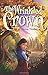 The Wrinkled Crown by Anne Nesbet (2015-11-10)