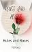 Rules and Roses