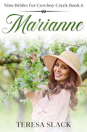 Marianne: Mail-Order Bride Christian Historical Western Romance (Nine Brides for Cowboy Creek Book 6)