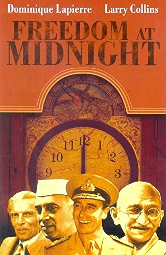 Freedom at Midnight by Dominique Lapierre & Larry Collins