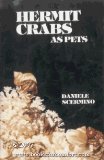 Hermit Crabs as Pets (Mini Pet Reference Series No. 4)