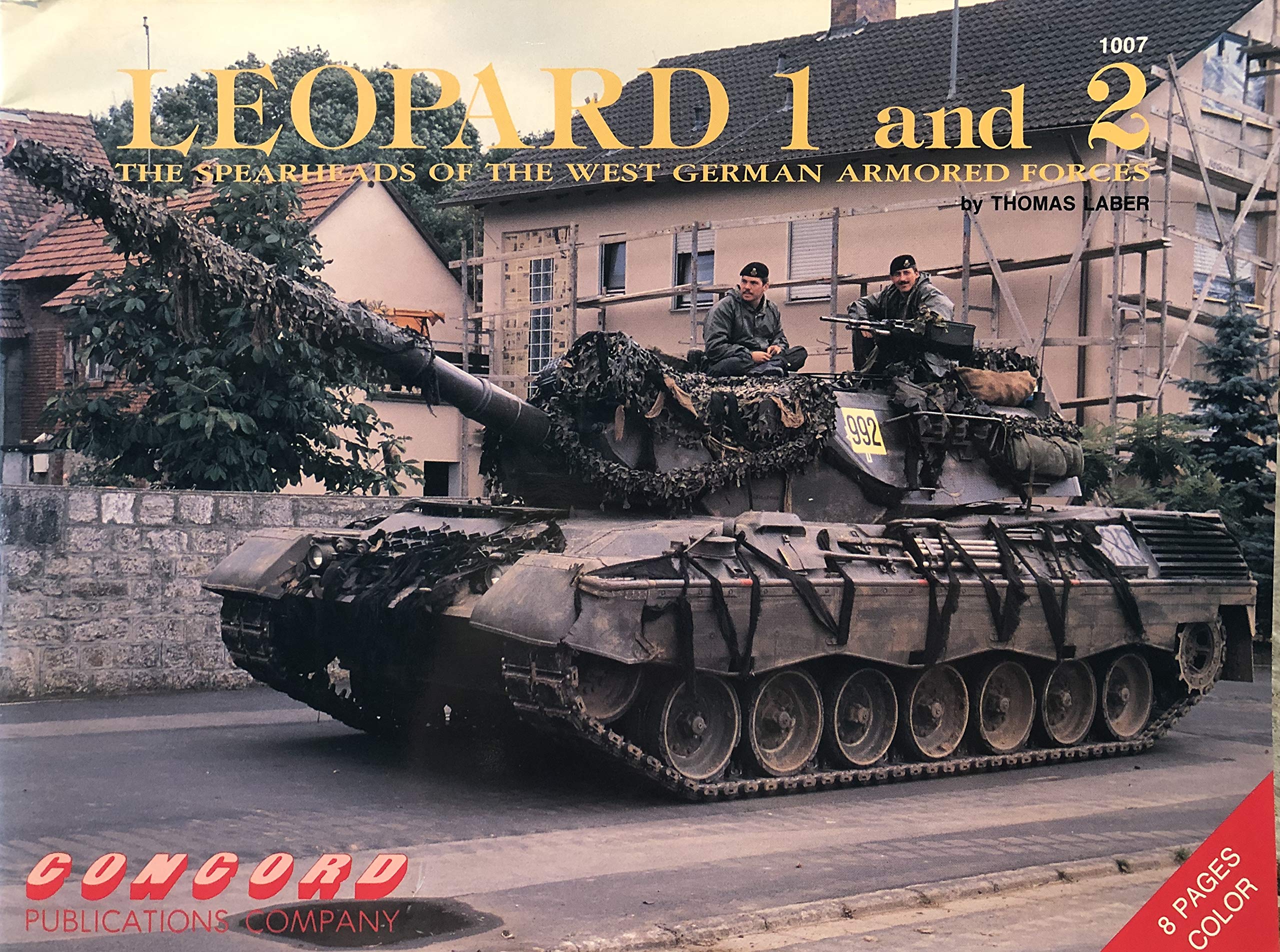 Cn1007 - Leopard 1 and 2 - the Spearhead of the West German Armored Forces (Paperback)
