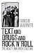 Text and Drugs and Rock 'n'...