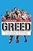 Greed by Richard Girling (2009-03-26)