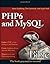 PHP6 and MySQL Bible by Suehring, Steve, Converse, Tim, Park, Joyce published by John Wiley & Sons (2009)