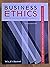 Business Ethics Readings and Cases in Corporate Morality