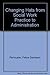 Changing Hats: From Social Work Practice to Administration by Felice Davidson Perlmutter (1990-06-03)