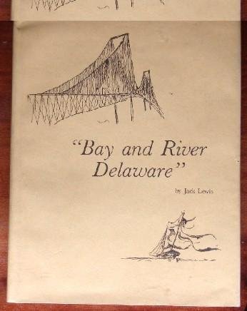 Bay and River Delaware (SIGNED LIMITED EDITION)