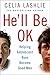 He'll Be OK by Celia Lashlie