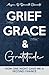 Grief, Grace & Gratitude: How One Night Gave Me a Second Chance