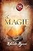 La magie by Rhonda Byrne by Rhonda Byrne