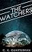 The Watchers Paperback – Ju...