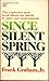 SINCE SILENT SPRING