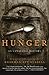 Hunger: An Unnatural History by Russell, Sharman Apt (2006) Paperback