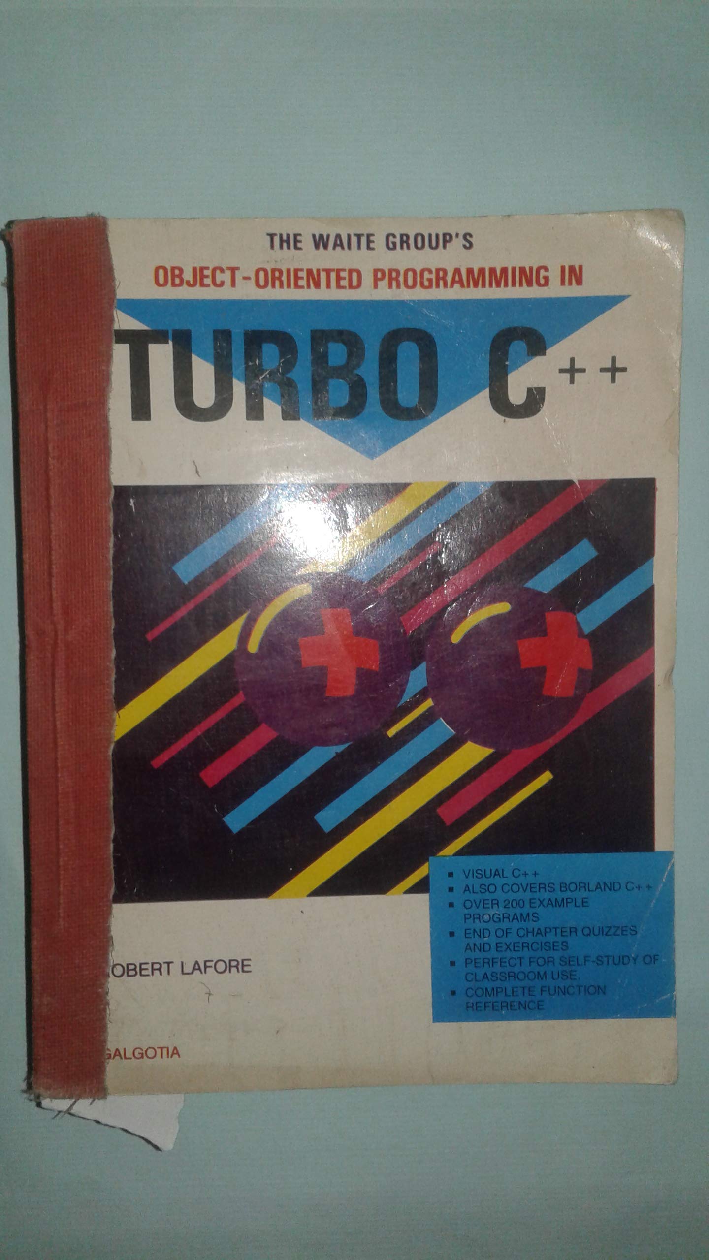 The Waite Group's Object-Oriented Programming in Turbo C++ (Paperback)