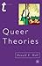 Queer Theories (Transitions) by Hall, Donald E. (2003) Hardcover