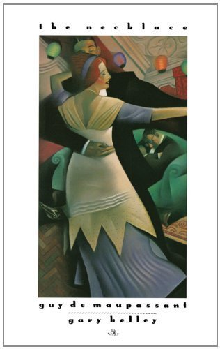 The Necklace by Guy de Maupassant (2004-09-01)